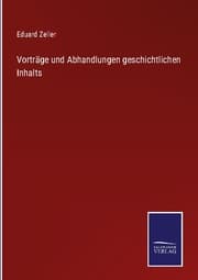 Cover von Vorträge und Abhandlungen geschichtlichen Inhalts