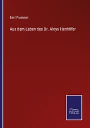 Cover von Aus dem Leben des Dr. Aloys Henhöfer
