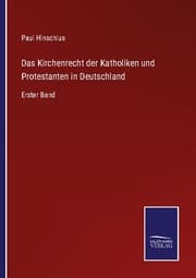 Cover von Das Kirchenrecht der Katholiken und Protestanten in Deutschland