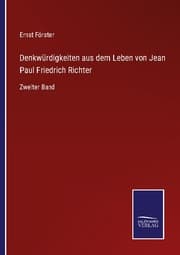 Cover von Denkwürdigkeiten aus dem Leben von Jean Paul Friedrich Richter