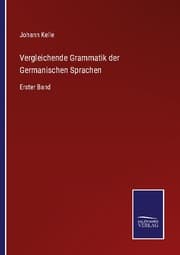 Cover von Vergleichende Grammatik der Germanischen Sprachen