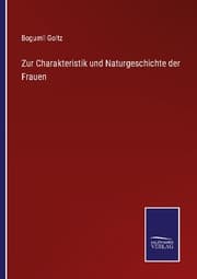 Cover von Zur Charakteristik und Naturgeschichte der Frauen