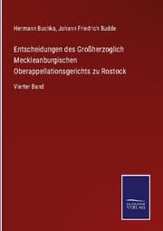 Cover von Entscheidungen des Großherzoglich Meckleanburgischen Oberappellationsgerichts zu Rostock