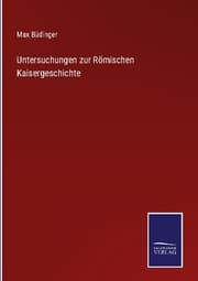Cover von Untersuchungen zur Römischen Kaisergeschichte