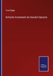 Cover von Kritische Grammatik der Sanskrit-Sprache