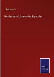 Cover von Der Oedipus Coloneus des Sophocles