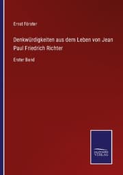 Cover von Denkwürdigkeiten aus dem Leben von Jean Paul Friedrich Richter