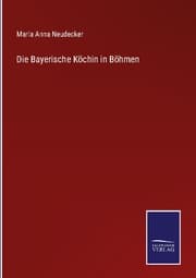 Cover von Die Bayerische Köchin in Böhmen