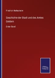 Cover von Geschichte der Stadt und des Amtes Geldern