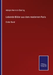 Cover von Lebende Bilder aus dem modernen Paris