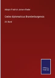 Cover von Codex diplomaticus Brandenburgensis