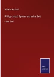 Cover von Philipp Jakob Spener und seine Zeit