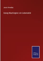 Cover von Georg Washington: ein Lebensbild