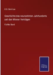 Cover von Geschichte des neunzehnten Jahrhunderts seit den Wiener Verträgen
