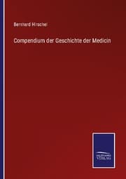 Cover von Compendium der Geschichte der Medicin