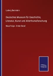 Cover von Deutsches Museum für Geschichte, Literatur, Kunst und Alterthumsforschung