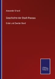 Cover von Geschichte der Stadt Passau