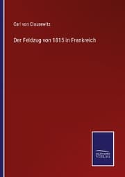Cover von Der Feldzug von 1815 in Frankreich