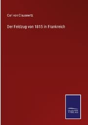 Cover von Der Feldzug von 1815 in Frankreich