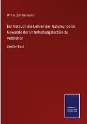 Cover von Ein Versuch die Lehren der Naturkunde im Gewande der Unterhaltungslectüre zu verbreiten