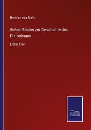 Cover von Sieben Bücher zur Geschichte des Platonismus