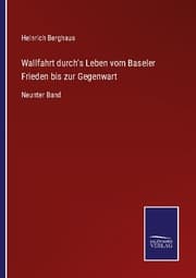 Cover von Wallfahrt durch's Leben vom Baseler Frieden bis zur Gegenwart