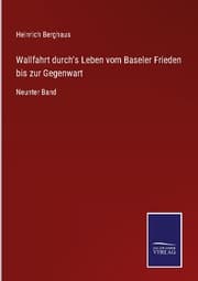 Cover von Wallfahrt durch's Leben vom Baseler Frieden bis zur Gegenwart