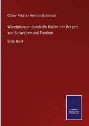 Cover von Wanderungen durch die Hallen der Vorzeit von Schwaben und Franken