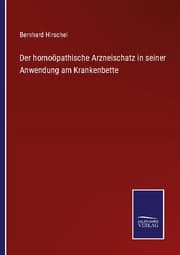 Cover von Der homoöpathische Arzneischatz in seiner Anwendung am Krankenbette