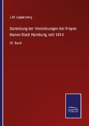 Cover von Sammlung der Verordnungen der Freyen Hanse-Stadt Hamburg, seit 1814