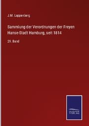 Cover von Sammlung der Verordnungen der Freyen Hanse-Stadt Hamburg, seit 1814