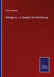 Cover von Beiträge zu J.A. Bengel's Schrifterklärung