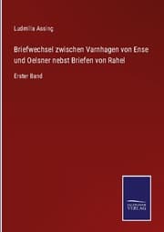 Cover von Briefwechsel zwischen Varnhagen von Ense und Oelsner nebst Briefen von Rahel
