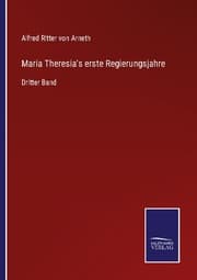 Cover von Maria Theresia's erste Regierungsjahre