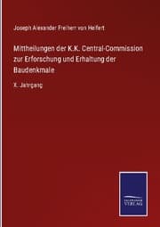 Cover von Mittheilungen der K.K. Central-Commission zur Erforschung und Erhaltung der Baudenkmale
