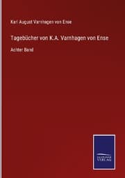 Cover von Tagebücher von K.A. Varnhagen von Ense
