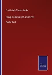 Cover von Georg Calixtus und seine Zeit