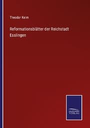 Cover von Reformationsblätter der Reichstadt Esslingen