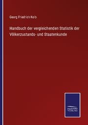 Cover von Handbuch der vergleichenden Statistik der Völkerzustands- und Staatenkunde