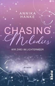 Cover von Chasing Melodies - Wir zwei im Lichtermeer