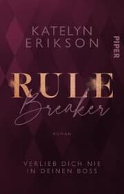 Cover von Rulebreaker - Verlieb dich nie in deinen Boss