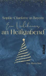 Cover von Sophie Charlotte in Bayern - Ein Veilcheneis an Heiligabend