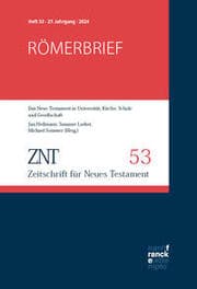 Cover von ZNT - Zeitschrift für Neues Testament 27. Jahrgang, Heft 53 (2024)