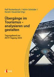 Cover von Übergänge im Tourismus - analysieren und gestalten