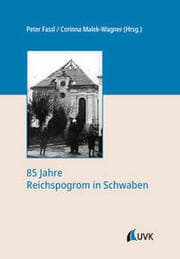 Cover von 85 Jahre Reichspogrom in Schwaben