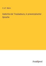 Cover von Gedichte der Troubadours, in provenzalischer Sprache