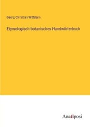 Cover von Etymologisch-botanisches Handwörterbuch