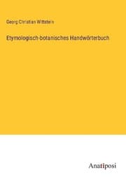 Cover von Etymologisch-botanisches Handwörterbuch