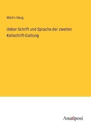 Cover von Ueber Schrift und Sprache der zweiten Keilschrift-Gattung