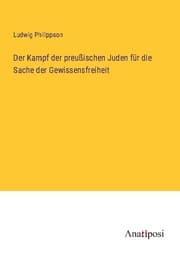 Cover von Der Kampf der preußischen Juden für die Sache der Gewissensfreiheit